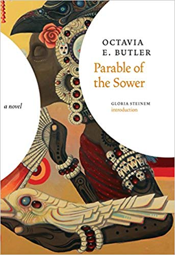 Parable of the Sower Octavia Butler