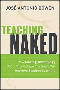 Teaching Naked: How Moving Technology Out of Your Classroom Will Improve Student Learning