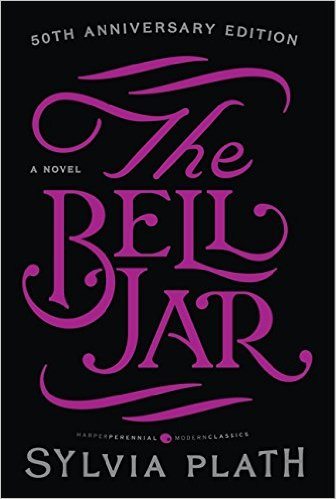 The Bell Jar by Sylvia Plath