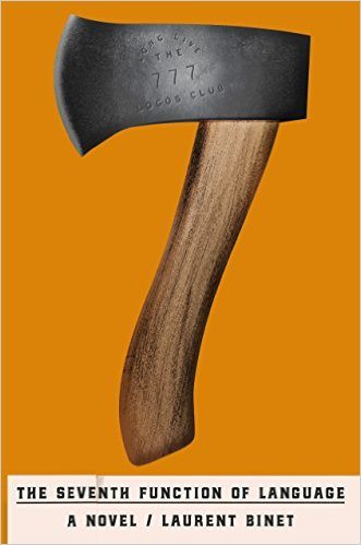 The Seventh Function of Language by Laurent Binet
