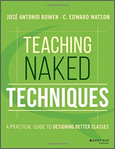 Teaching Naked Techniques by Jose Bowen