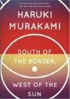 South of the Border, West of the Sun Quote