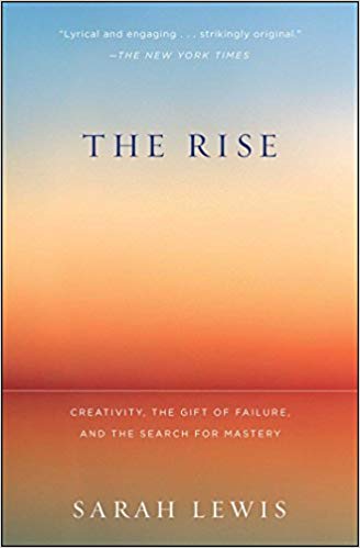 The Rise Sarah Lewis