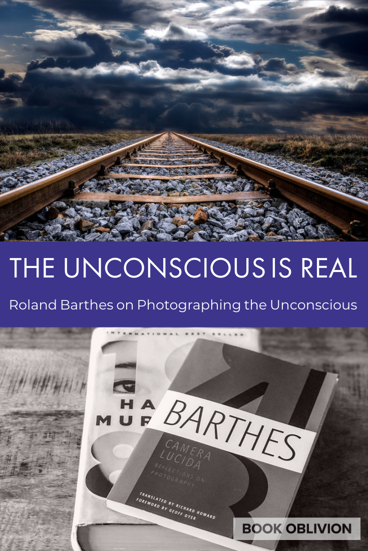 Roland Barthes on Photographing the Unconscious ๐ท