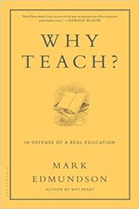 Why Teach: In Defense of a Real Education